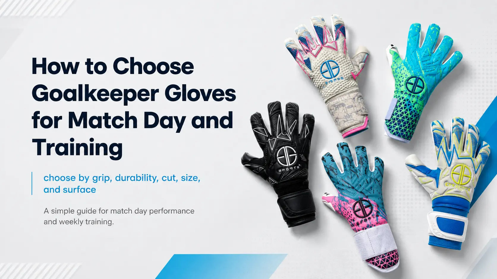 How to Choose Goalkeeper Gloves | Top Best Goalkeeper Gloves  | GG Sports Pro