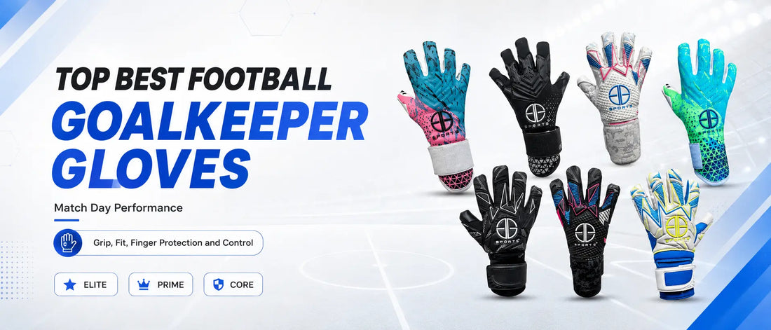 Best Football Goalkeeper Gloves for Match Day Performance
